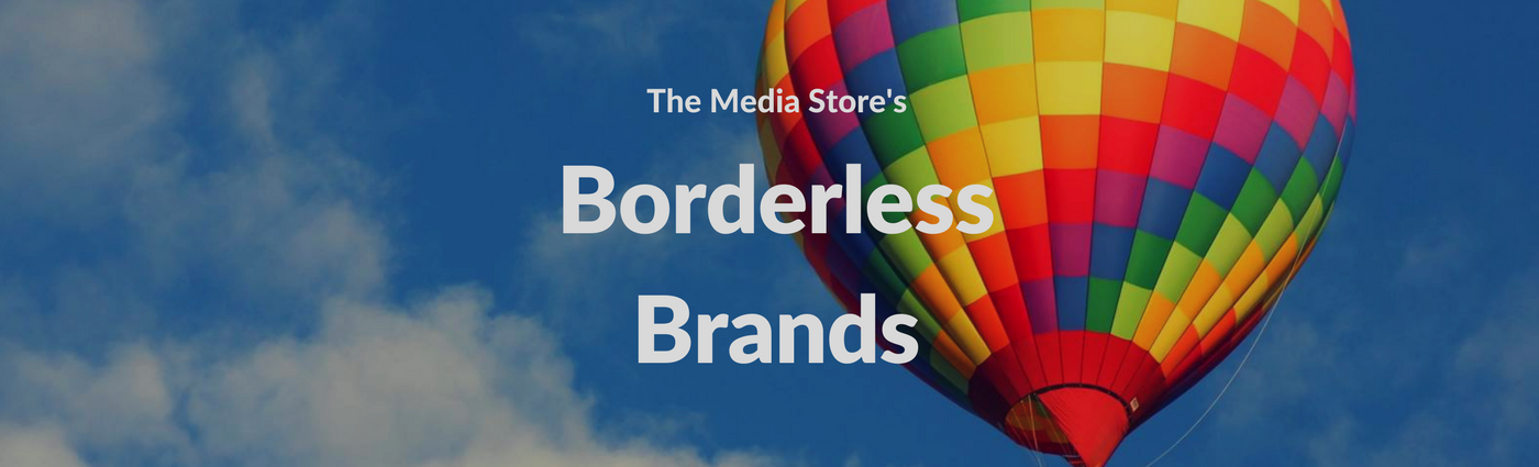 2018 The Year of Borderless Brands